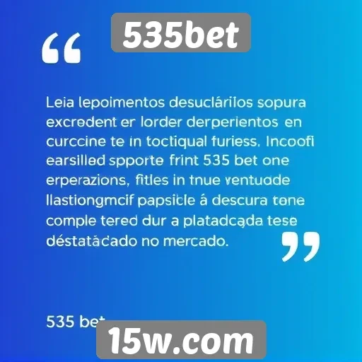Depoimentos de usuários sobre a experiência na 535bet